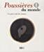 Bild des Verkufers fr Poussires Du Monde. Vol. 1. Les Gens Sont Des Romans zum Verkauf von RECYCLIVRE