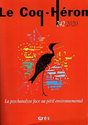 Bild des Verkufers fr Le Coq Hron, Vol. 242 La psychanalyse face au pril environnemental zum Verkauf von PRISCA