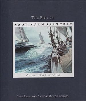 Seller image for THE BEST OF NAUTICAL QUARTERLY - Volume 1: The Lure of Sail for sale by Jean-Louis Boglio Maritime Books