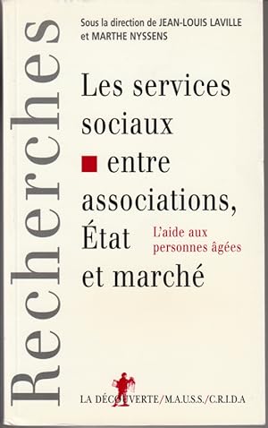 Seller image for Les services sociaux entre associations, march et Etat. L'aide aux personnes ges. for sale by L'ivre d'Histoires