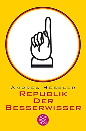 Seller image for Republik der Besserwisser (Fischer Ratgeber) for sale by Modernes Antiquariat an der Kyll