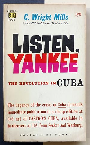 Listen, Yankee. The revolution in Cuba