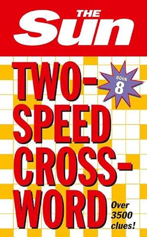 Seller image for The Sun Two-Speed Crossword Book 8 (Paperback) for sale by Grand Eagle Retail