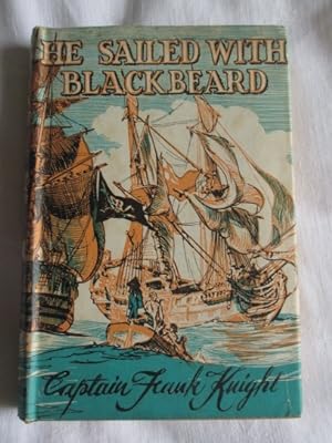 He Sailed with Blackbeard