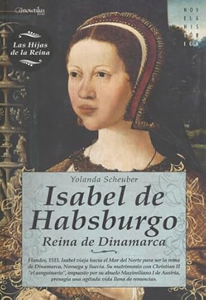 Imagen del vendedor de Isabel de Habsburgo. Reina de Dinamarca a la venta por Librera Cajn Desastre