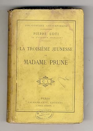 Bild des Verkufers fr La troisime jeunesse de Madame Prune. zum Verkauf von Libreria Oreste Gozzini snc