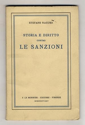 Bild des Verkufers fr Storia e diritto contro le sanzioni. zum Verkauf von Libreria Oreste Gozzini snc