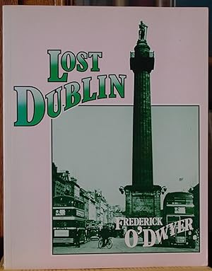 Seller image for Lost Dublin for sale by James Howell Rare Books