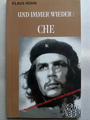 Bild des Verkäufers für Und immer wieder: Che (Spotless) zum Verkauf von Versandantiquariat Jena