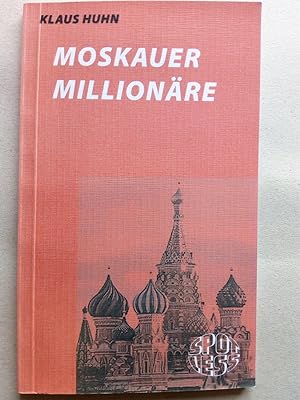 Bild des Verkäufers für Moskauer Millionäre (Spotless) zum Verkauf von Versandantiquariat Jena