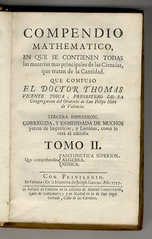 Compendio mathematico en que se contienen todas las materias principales de las Ciencias, que tra...