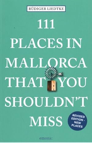Seller image for 111 Places in Mallorca That You Shouldn't Miss for sale by GreatBookPrices