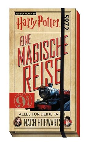 Seller image for Aus den Filmen zu Harry Potter: Eine magische Reise: Alles fr deine Fahrt nach Hogwarts for sale by BuchWeltWeit Ludwig Meier e.K.