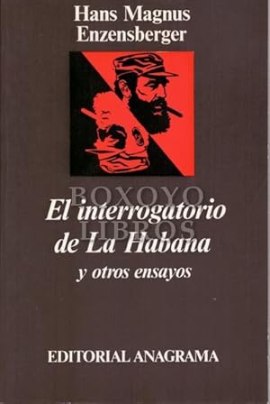 Imagen del vendedor de El interrogatorio de La Habana y otros ensayos a la venta por Boxoyo Libros S.L.