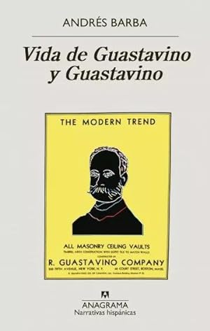 Vida de Guastavino y Guastavino / Andrés Barba.
