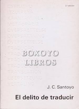 Imagen del vendedor de El delito de traducir a la venta por Boxoyo Libros S.L.