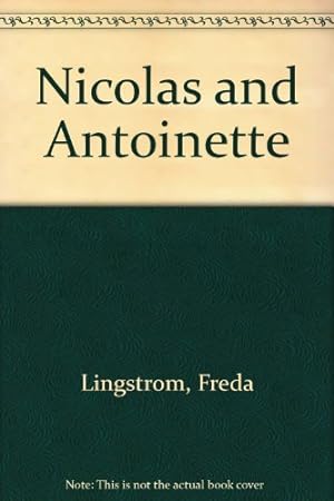 Seller image for Nicolas and Antoinette for sale by WeBuyBooks