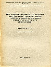 Imagen del vendedor de Ueber regionale Verbreitung und Anzahl der Landvgel in Sd- und Mittelfinnland, besonders in deren stlichen Teilen, im Lichte von quantitativen Untersuchungen. I. Allgemiener Teil - II. Spezieller Teil. a la venta por Bcher Eule