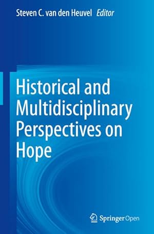 Bild des Verkufers fr Historical and Multidisciplinary Perspectives on Hope zum Verkauf von AHA-BUCH GmbH