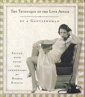 The Technique of the Love Affair by a Gentlewoman