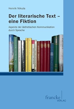 Seller image for Der literarische Text - eine Fiktion for sale by moluna