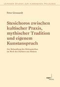 Immagine del venditore per Stesichoros zwischen kultischer Praxis, mythischer Tradition und eigenem Kunstanspruch venduto da moluna