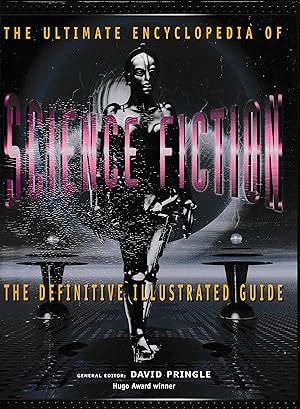 Seller image for The Ultimate Encyclopedia of Science Fiction The Definitive Illustrated Guide (Editor) for sale by Porcupine Books