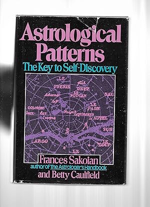 Seller image for ASTROLOGICAL PATTERNS: The Key To Self~Discovery for sale by Chris Fessler, Bookseller