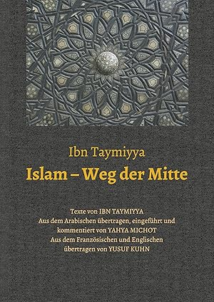 Seller image for Islam - Weg der Mitte for sale by moluna