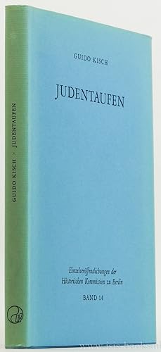 Bild des Verkufers fr Judentaufen. Eine historisch-biographisch-psychologisch-soziologische Studie besonders fr Berlin und Knigsberg. zum Verkauf von Antiquariaat Isis