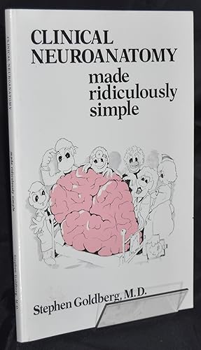 Bild des Verkufers fr Clinical Neuroanatomy Made Ridiculously Simple zum Verkauf von Libris Books