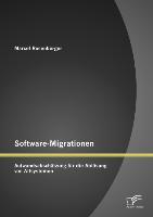 Bild des Verkufers fr Software-Migrationen: Aufwandsabschaetzung fr die Abloesung von Altsystemen zum Verkauf von moluna