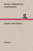 Image du vendeur pour Contes merveilleux, Tome I mis en vente par moluna