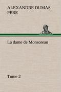 Seller image for La dame de Monsoreau - Tome 2. for sale by moluna
