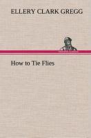 Image du vendeur pour How to Tie Flies mis en vente par moluna