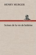 Seller image for Scnes de la vie de bohme for sale by moluna