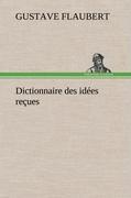 Seller image for Dictionnaire des ides reues for sale by moluna
