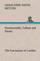 Bild des Verkufers fr Hammersmith, Fulham and Putney The Fascination of London zum Verkauf von moluna