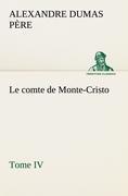 Seller image for Le comte de Monte-Cristo, Tome IV for sale by moluna
