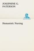 Seller image for Humanistic Nursing for sale by moluna