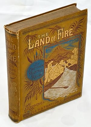 The Land of Fire: A Tale of Adventure