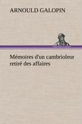 Seller image for Mmoires d un cambrioleur retir des affaires for sale by moluna
