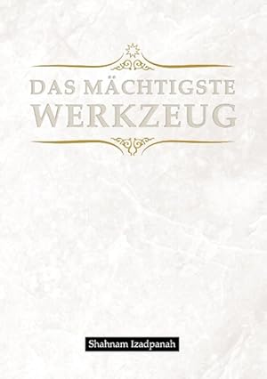 Seller image for Das maechtigste Werkzeug for sale by moluna