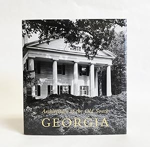 Seller image for Architecture of the Old South: Georgia for sale by Exquisite Corpse Booksellers