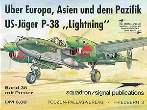 Bild des Verkufers fr ber Europa,Asien und dem Pazifik. US-Jger P-38 Lightning. zum Verkauf von Antiquariat Bernhardt