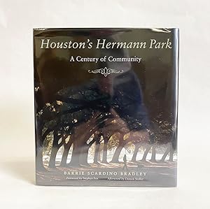 Immagine del venditore per Houston's Hermann Park: A Century of Community venduto da Exquisite Corpse Booksellers