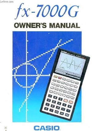 Fx-7000G owner's manual Casio.