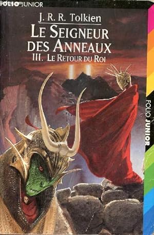 Seller image for Le seigneur des anneaux - Tome 3 : Le retour du roi - Collection Folio junior n°1056. for sale by Le-Livre