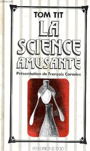 Bild des Verkufers fr La science amusante 100 expriences de physique zum Verkauf von Le-Livre