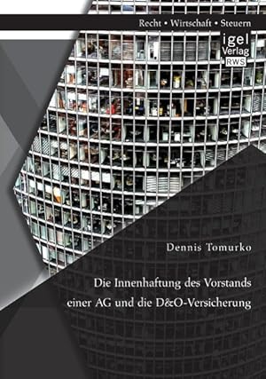 Seller image for Die Innenhaftung des Vorstands einer AG und die D&O-Versicherung for sale by moluna